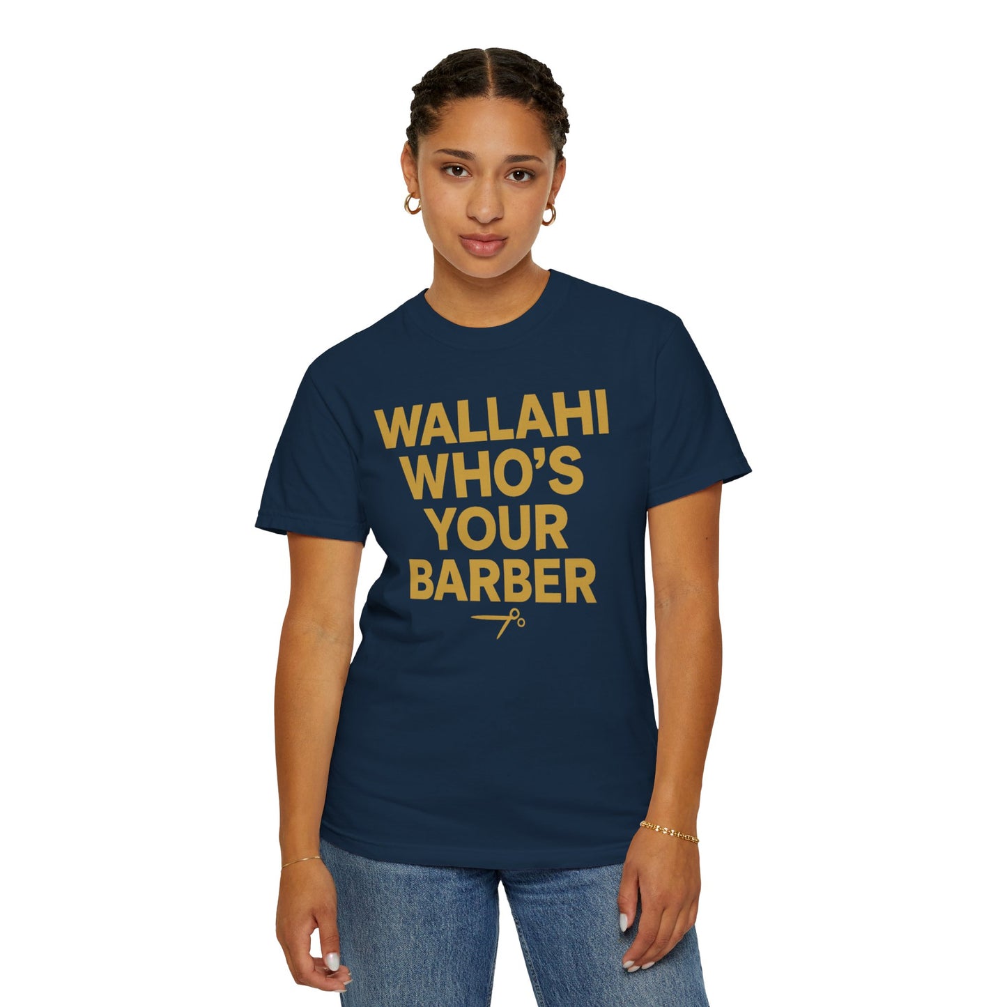 Who's Your Barber Unisex Garment-Dyed T-shirt
